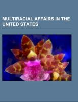 Multiracial affairs in the United States