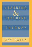 Learning and Teaching Therapy