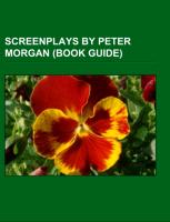 Screenplays by Peter Morgan (Book Guide)