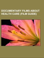 Documentary films about health care (Film Guide)