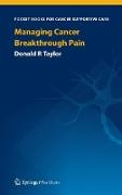 Managing Cancer Breakthrough Pain