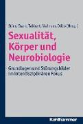 Sexualität, Körper und Neurobiologie