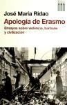 Apología de Erasmo : ensayos sobre violencia, barbarie y civilización