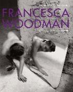 Francesca Woodman. Werke der Sammlung Verbund