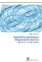 Repetitive periphere Magnetstimulation