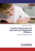 Family Preferences of Normal and Neglected Children