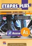 Etapas Plus Acceso A1 Libro del Alumno/Ejercicios + CD: Curso de Español Por Módulos [With CD (Audio)]