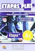 Etapas Plus Acceso A1 Libro del Profesor: Curso de Español Por Módulos