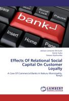 Effects Of Relational Social Capital On Customer Loyalty