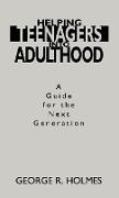 Helping Teenagers into Adulthood