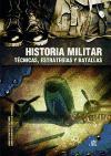 Historia militar, técnicas, estrategias y batallas