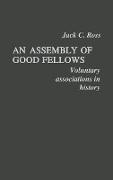An Assembly of Good Fellows