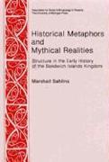 Historical Metaphors and Mythical Realities