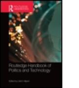 Routledge Handbook of Politics and Technology