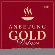 Anbetung Gold Deluxe