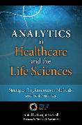 Analytics in Healthcare and the Life Sciences