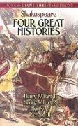 Four Great Histories: Henry IV Part I, Henry IV Part II, Henry V, and Richard III