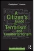 A Citizen S Guide to Terrorism and Counterterrorism