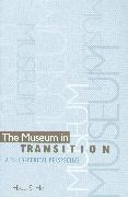 The Museum in Transition