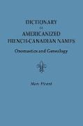 Dictionary of Americanized French-Canadian Names