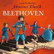 Abenteuer Klassik: Beethoven