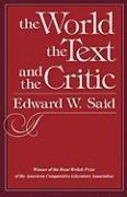 The World the Text & the Critic