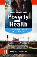 Poverty and Health: A Crisis Among America's Most Vulnerable