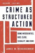 Crime as Structured Action