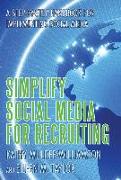 Simplify Social Media for Recruiting