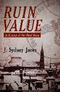 Ruin Value: A Mystery of the Third Reich