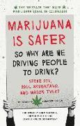 Marijuana Is Safer: So Why Are We Driving People to Drink?