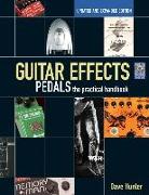 Guitar Effects Pedals: The Practical Handbook [With CD (Audio)]