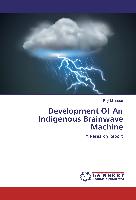 Development Of An Indigenous Brainwave Machine