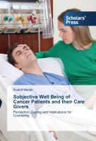 Subjective Well Being of Cancer Patients and their Care Givers