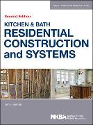 Kitchen & Bath Residential Construction and Systems