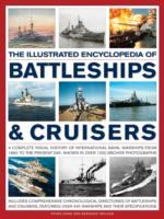 The Illustrated Encylopedia of Battleships & Cruisers