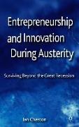 Entrepreneurship and Innovation During Austerity