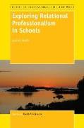 Exploring Relational Professionalism in Schools