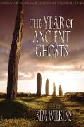 The Year of Ancient Ghosts