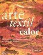 Arte textil calor