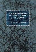 Prolegomena to a Philosophy of Religion