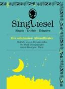 Singliesel 06 - Die schönsten Abendlieder