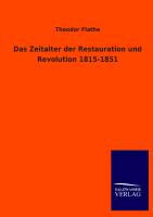 Das Zeitalter der Restauration und Revolution 1815-1851