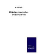 Mittelhochdeutsches Elementarbuch