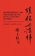 Environmental Law and Policy in the People's Republic of China