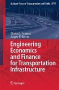 Engineering Economics and Finance for Transportation Infrastructure