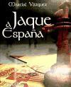 Jaque a España