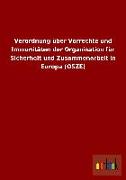 Verordnung über Vorrechte und Immunitäten der Organisation für Sicherheit und Zusammenarbeit in Europa (OSZE)