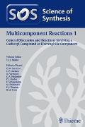 Science of Synthesis: Multicomponent Reactions Vol. 1