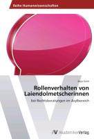 Rollenverhalten von LaiendolmetscherInnen